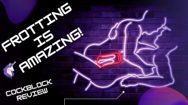 Cockblock review - have you tried frotting yet?